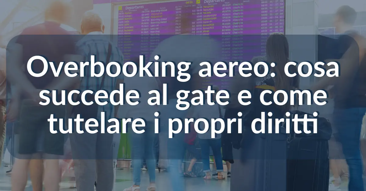 Overbooking aereo cosa succede al gate