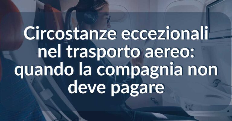 circostanze eccezionali nel trasporto aereo